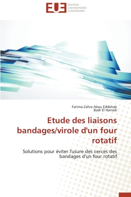 Etude Des Liaisons Bandages/Virole d'Un Four Rotatif, Paperback / softback Book