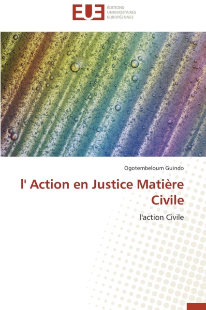 L' Action En Justice Mati re Civile, Paperback / softback Book