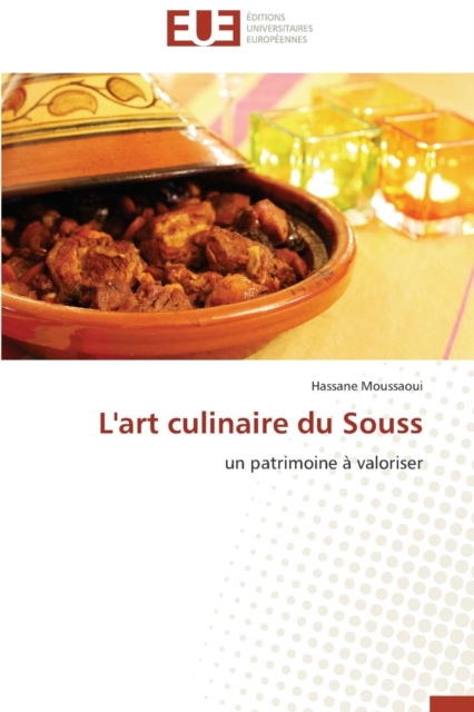 L'Art Culinaire Du Souss, Paperback / softback Book