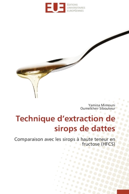 Technique d'Extraction de Sirops de Dattes, Paperback / softback Book