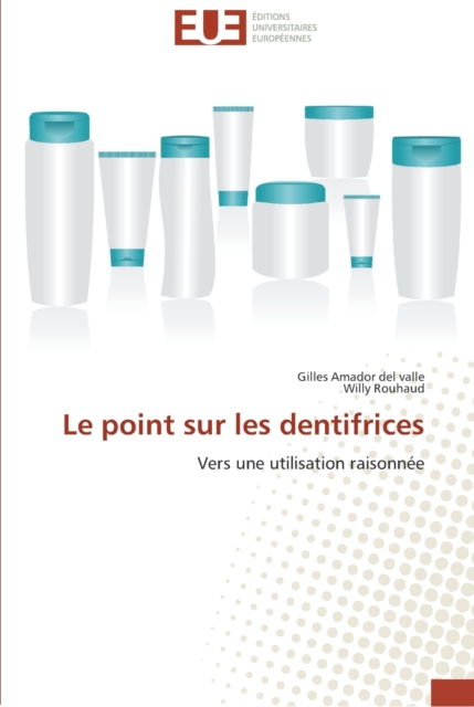 Le Point Sur Les Dentifrices, Paperback / softback Book