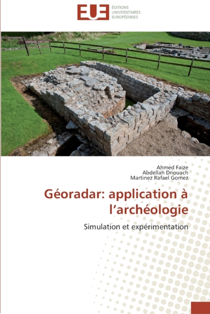 Georadar : application a l archeologie, Paperback / softback Book