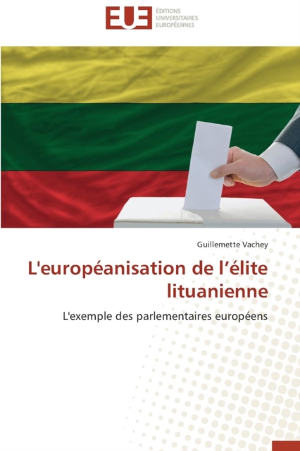 L'Europ anisation de L  lite Lituanienne, Paperback / softback Book