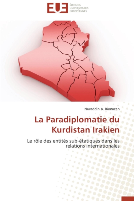 La Paradiplomatie Du Kurdistan Irakien, Paperback / softback Book