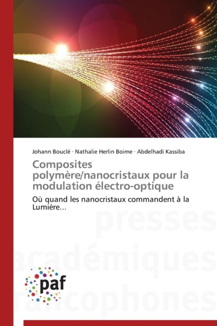 Composites Polymere/Nanocristaux Pour La Modulation Electro-Optique, Paperback / softback Book