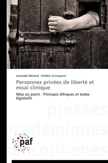 Personnes Privees de Liberte Et Essai Clinique, Paperback / softback Book
