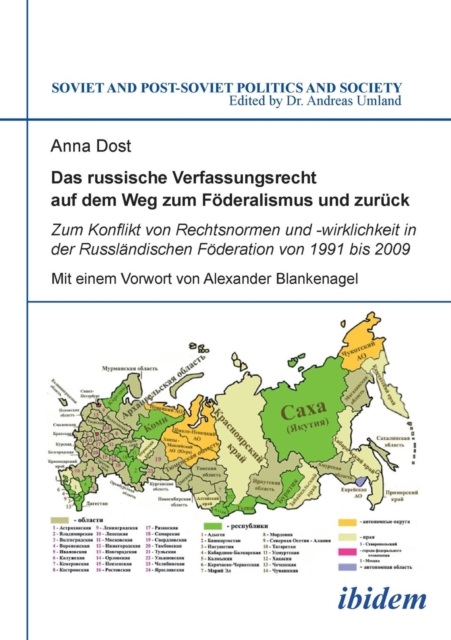 Das Russische Verfassungsrecht Auf Dem Weg Zum F deralismus Und Zur ck. Zum Konflikt Von Rechtsnormen Und -Wirklichkeit in Der Russl ndischen F deration Von 1991 Bis 2009, Paperback / softback Book