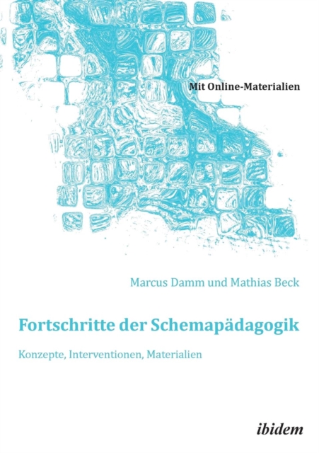 Fortschritte Der Schemap dagogik. Konzepte, Interventionen, Materialien., Paperback / softback Book