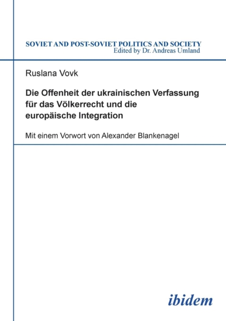 Die Offenheit Der Ukrainischen Verfassung F r Das V lkerrecht Und Die Europ ische Integration., Paperback / softback Book