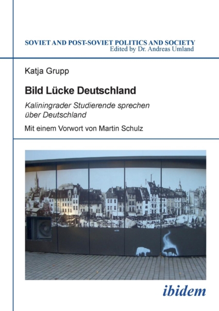Bild L cke Deutschland. Kaliningrader Studierende Sprechen  ber Deutschland, Paperback / softback Book