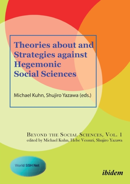 Theories About and Strategies Against Hegemonic Social Sciences, Paperback / softback Book