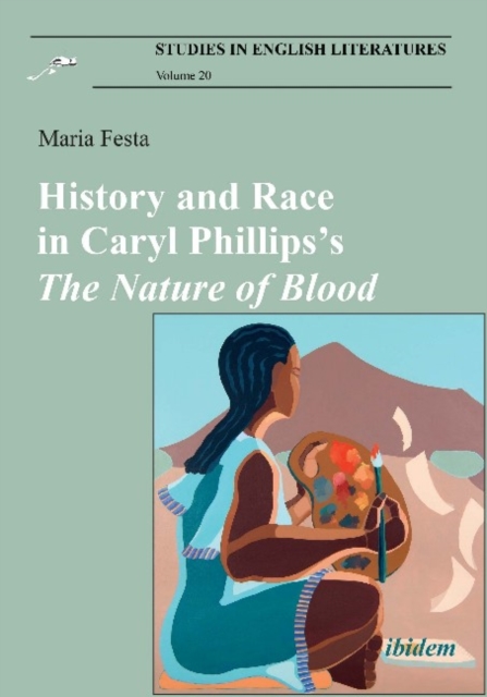 History and Race in Caryl Phillips's The Nature of Blood, Paperback / softback Book