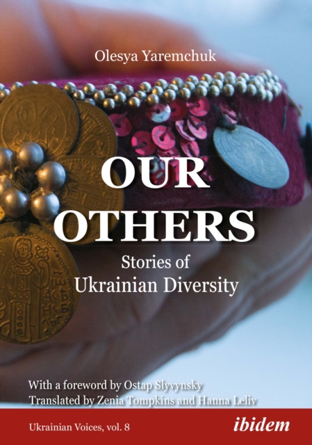 Our Others - Stories of Ukrainian Diversity, Paperback / softback Book