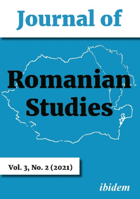 Journal of Romanian Studies – Volume 3,2 (2021), Paperback / softback Book