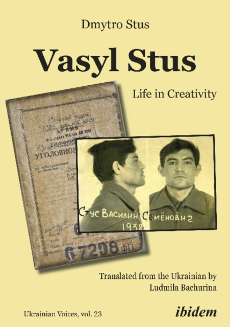 Vasyl Stus : Life in Creativity, Paperback / softback Book
