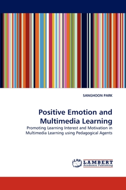 Positive Emotion and Multimedia Learning, Paperback / softback Book