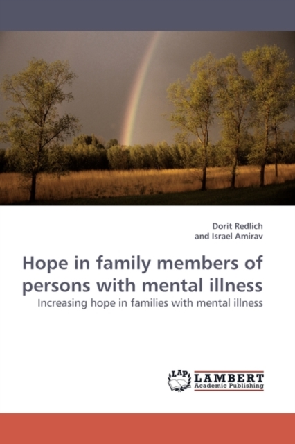 Hope in family members of persons with mental illness, Paperback / softback Book