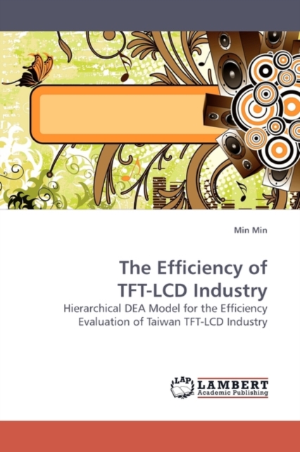 The Efficiency of TFT-LCD Industry, Paperback / softback Book