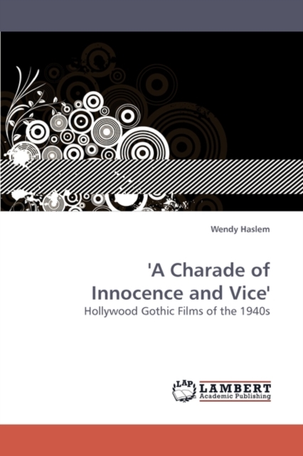 'A Charade of Innocence and Vice', Paperback / softback Book
