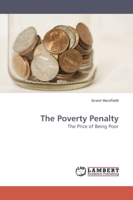 The Poverty Penalty, Paperback / softback Book