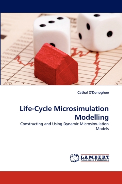 Life-Cycle Microsimulation Modelling, Paperback / softback Book