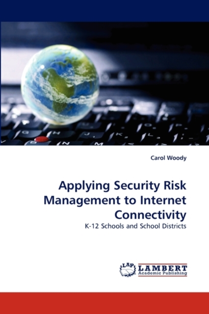 Applying Security Risk Management to Internet Connectivity, Paperback / softback Book