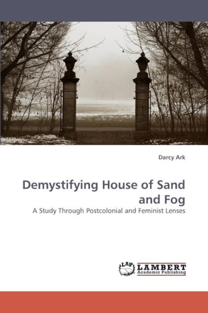 Demystifying House of Sand and Fog, Paperback / softback Book