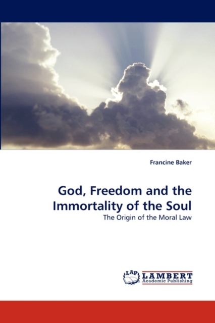 God, Freedom and the Immortality of the Soul, Paperback / softback Book