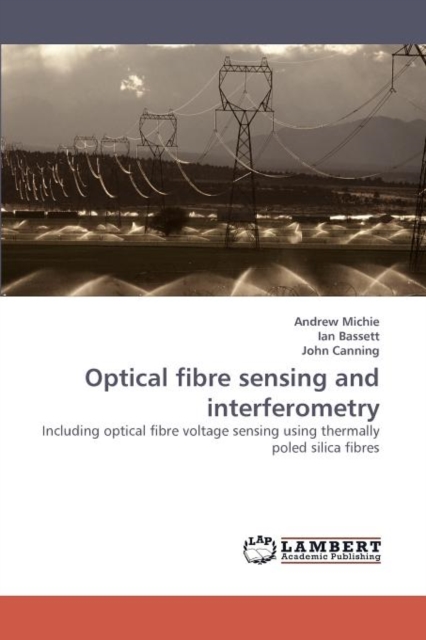 Optical Fibre Sensing and Interferometry, Paperback / softback Book