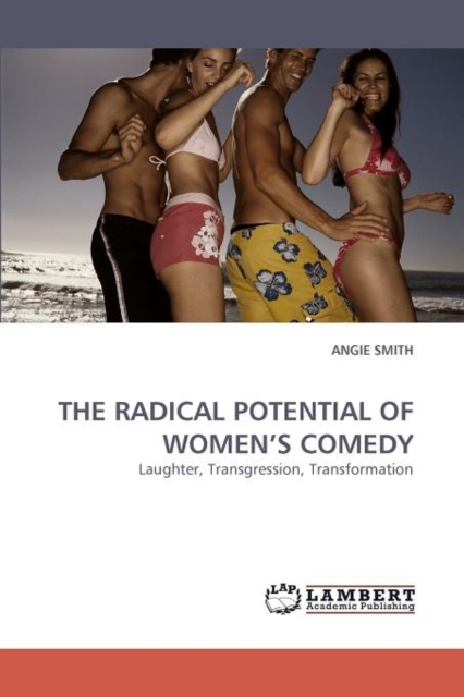 The Radical Potential of Women's Comedy, Paperback / softback Book