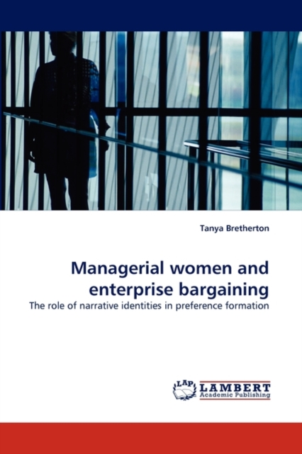 Managerial Women and Enterprise Bargaining, Paperback / softback Book