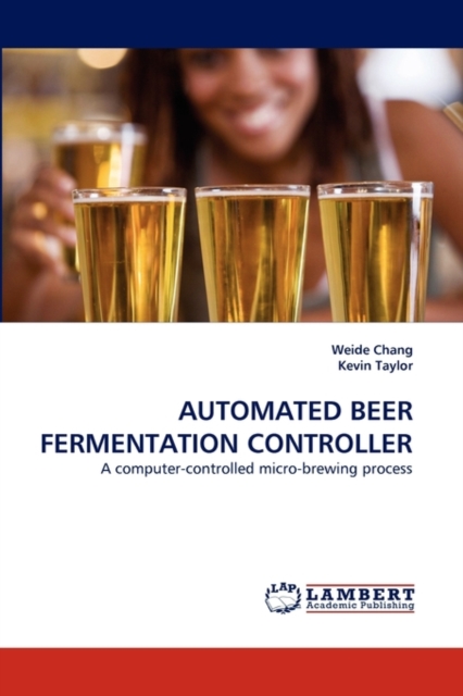 Automated Beer Fermentation Controller, Paperback / softback Book