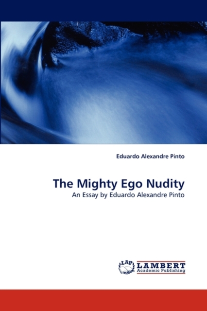 The Mighty Ego Nudity, Paperback / softback Book