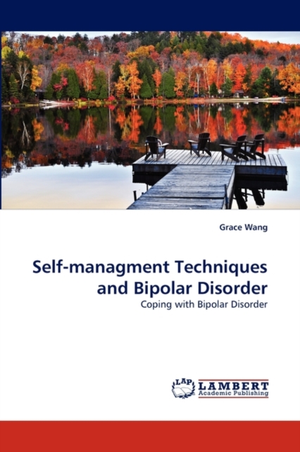 Self-Managment Techniques and Bipolar Disorder, Paperback / softback Book