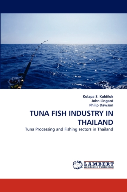 Tuna Fish Industry in Thailand, Paperback / softback Book