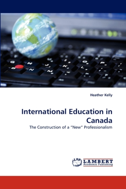 International Education in Canada, Paperback / softback Book