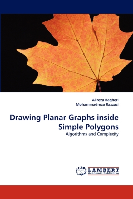 Drawing Planar Graphs Inside Simple Polygons, Paperback / softback Book