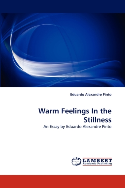 Warm Feelings in the Stillness, Paperback / softback Book
