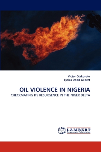 Oil Violence in Nigeria, Paperback / softback Book