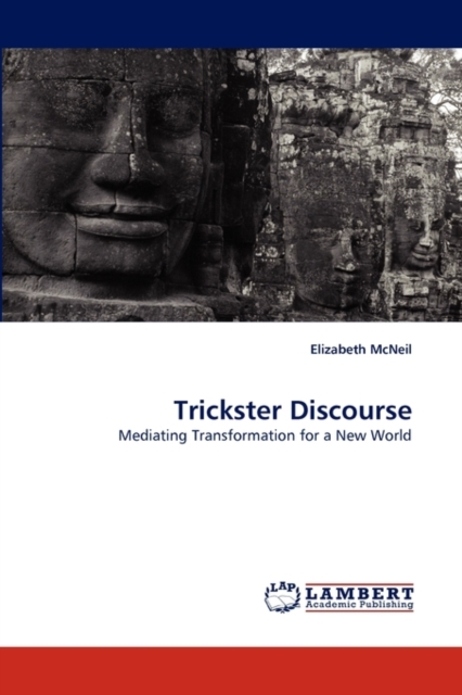 Trickster Discourse, Paperback / softback Book