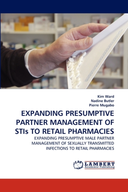 Expanding Presumptive Partner Management of Stis to Retail Pharmacies, Paperback / softback Book
