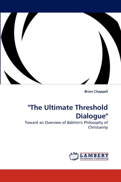 "The Ultimate Threshold Dialogue", Paperback / softback Book