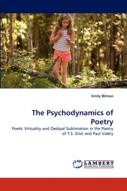 The Psychodynamics of Poetry, Paperback / softback Book