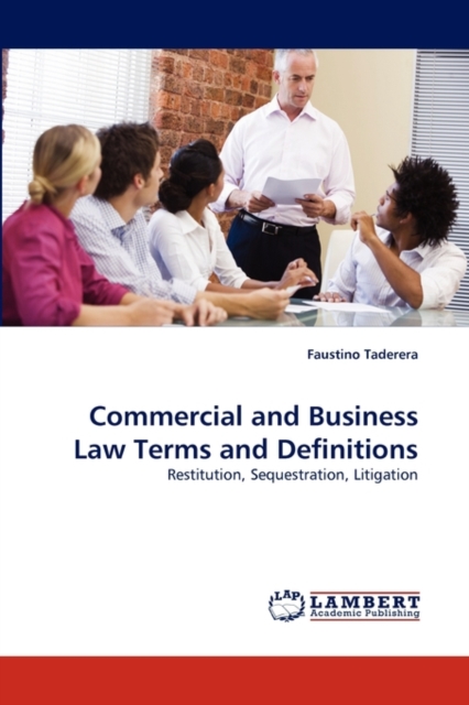 Commercial and Business Law Terms and Definitions, Paperback / softback Book
