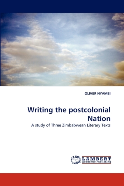 Writing the Postcolonial Nation, Paperback / softback Book