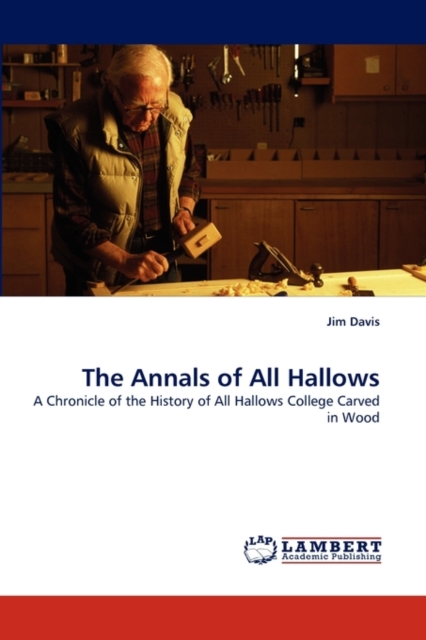 The Annals of All Hallows, Paperback / softback Book