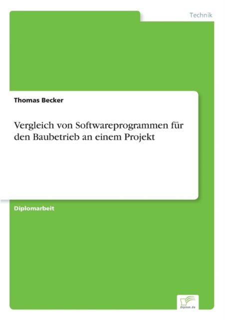 Vergleich von Softwareprogrammen fur den Baubetrieb an einem Projekt, Paperback / softback Book