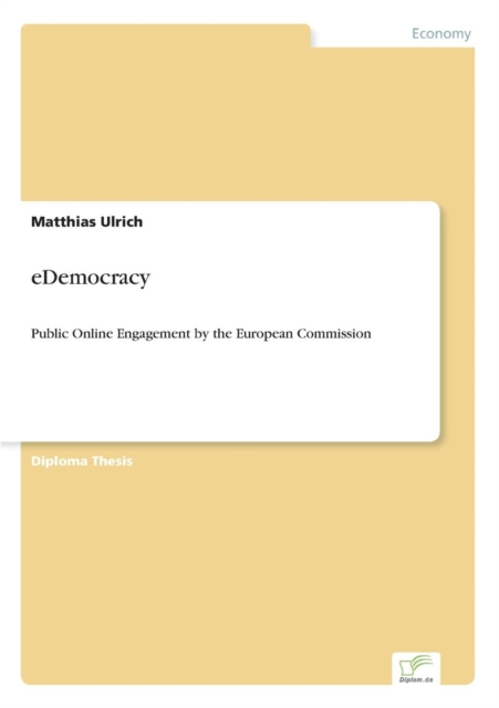 eDemocracy : Public Online Engagement by the European Commission, Paperback / softback Book