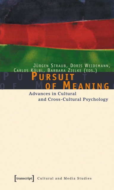 Pursuit of Meaning : Advances in Cultural and Cross-Cultural Psychology, PDF eBook