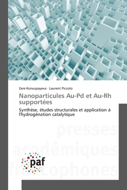 Nanoparticules Au-Pd Et Au-Rh Supportees, Paperback / softback Book